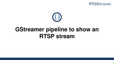 gst-rtsp-server is a library on top of GStreamer for building an real-time streaming protocol server (RTSP). . Gstreamer rtsp server pipeline